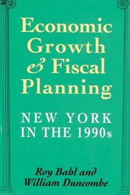 Economic Growth & Fiscal Planning: New York in the 1990s