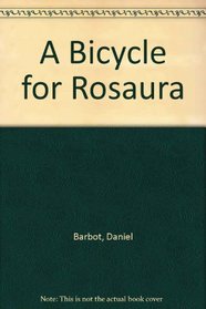 A Bicycle for Rosaura