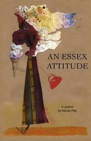 An Essex Attitude: In Poems