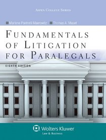 Fundamentals of Litigation for Paralegals, Eighth Edition