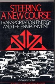 Steering a New Course: Transportation, Energy, and the Environment