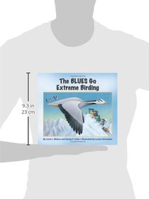 The Blues Go Extreme Birding (The Blues Go Birding Series)