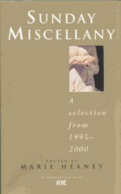 Sunday Miscellany: A Selection from 1994-2000