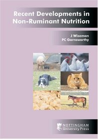 Recent Developments in Non-Ruminant Nutrition