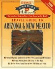 Arizona & New Mexico (Frommer's America on Wheels)