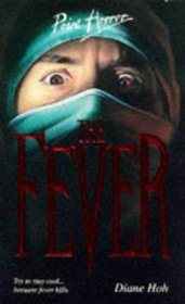 Fever, the (Point Horror) (Spanish Edition)
