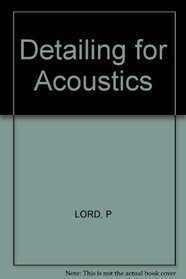 Detailing for Acoustics