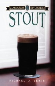 Stout (Classic Beer Style Series: 10)