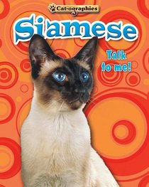 Siamese: Talk to Me! (Cat-Ographies)