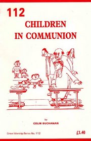 Children and Communion (Worship)