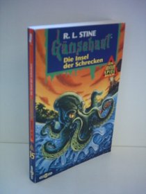 Gänsehaut. Die Insel der Schrecken. Abenteuer- Spielbuch15. ( Ab 10 J.).