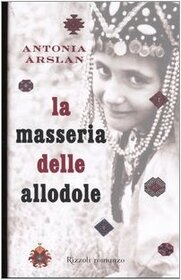 La Masseria Delle Allodole (Italian Edition)
