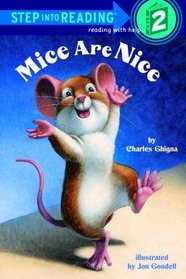 Mice Are Nice (Step Into Reading: A Step 1 Book (Hardcover))