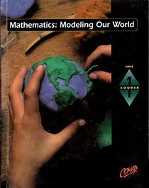 Mathematics: Modeling Our World, Course 1, Annotated Teacher's Edition
