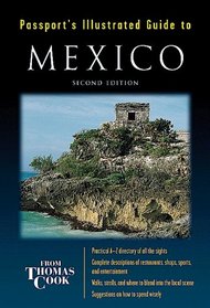 Passport's Illustrated Guide to Mexico (Passport's Illustrated Guides)