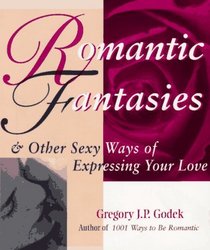 Romantic Fantasies (Godek Romantic)