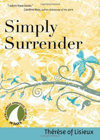 Simply Surrender (30 Days With a Great Spiritual Teacher)