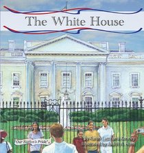 The White House (Our Nation's Pride Set 2)