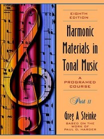 Harmonic Materials in Tonal Music, a Programmed Course: A Programmed Course