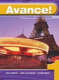 Avance: Pupil's Book Book 1: Framework French (Avance Language) (French Edition)