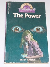 The Power (Twilight, Bk 2)