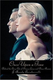 Once Upon a Time: Behind the Fairy Tale of Princess Grace and Prince Rainier