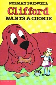 Clifford Wants a Cookie