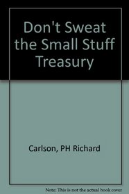 Don't Sweat the Small Stuff Treasury: A Special Collection for Graduates