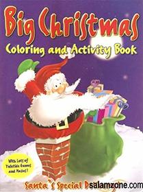 Big Christmas Coloring and Activity Book/a Magical Christmas