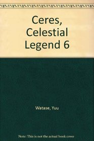 Ceres, Celestial Legend 6