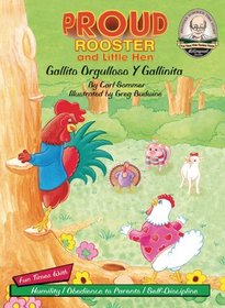 Proud Rooster and Little Hen / Gallito Orgulloso Y Gallinita (Another Sommer-Time Story Bilingual)