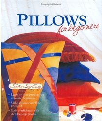 Pillows for Beginners (Seams Sew Easy)