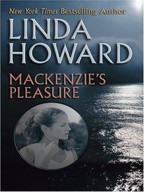 Mackenzie's Pleasure (Mackenzies, Bk 3) (Large Print)