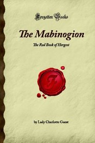 The Mabinogion: The Red Book of Hergest (Forgotten Books)