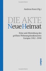 Die Akte Neue Heimat.