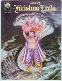 Shri Krishna Leela: Pt. 1: Stories of Krishna Based on Srimad Bhagavat