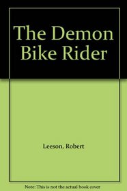 The Demon Bike Rider