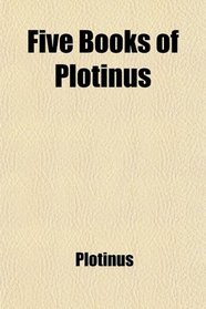 Five Books of Plotinus