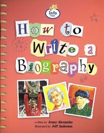 How to Write a Biography (Literacy Land)