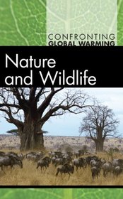 Nature and Wildlife (Confronting Global Warming) (English and English Edition)