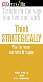 Think Strategically (WORKLIFE)