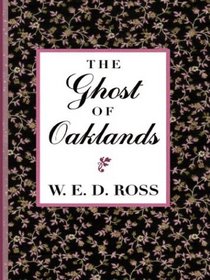 The Ghost of Oaklands (Thorndike Press Large Print Candlelight Series)