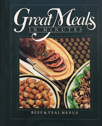 Beef and Veal Menus (Great Meals in Minutes)