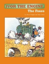 Ivor the Engine: The Foxes