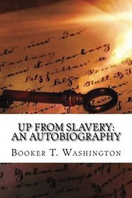 Up from Slavery: An Autobiography