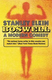Boswell: A Modern Comedy (American Literature (Dalkey Archive))