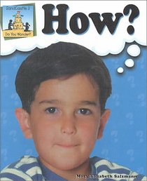 How? (Do You Wonder?)