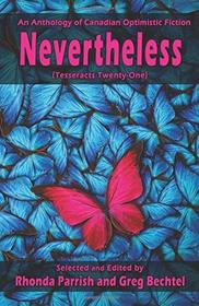 Tesseracts Twenty-One: Nevertheless