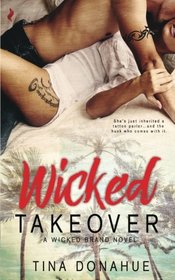 Wicked Takeover (Wicked Brand) (Volume 1)