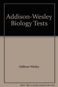 Addison-Wesley Biology Tests
